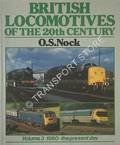 Book cover of British Locomotives of the 20th Century  by NOCK, O.S. 